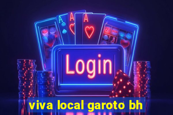 viva local garoto bh